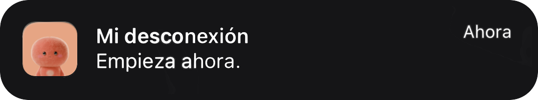 Mi desconexión: Empieza ahora