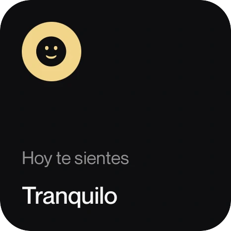 Widget: Hoy te sientes tranquilo